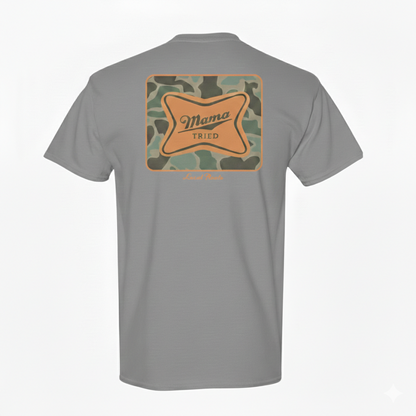 Mama Tried 100% Premium Cotton |Unisex